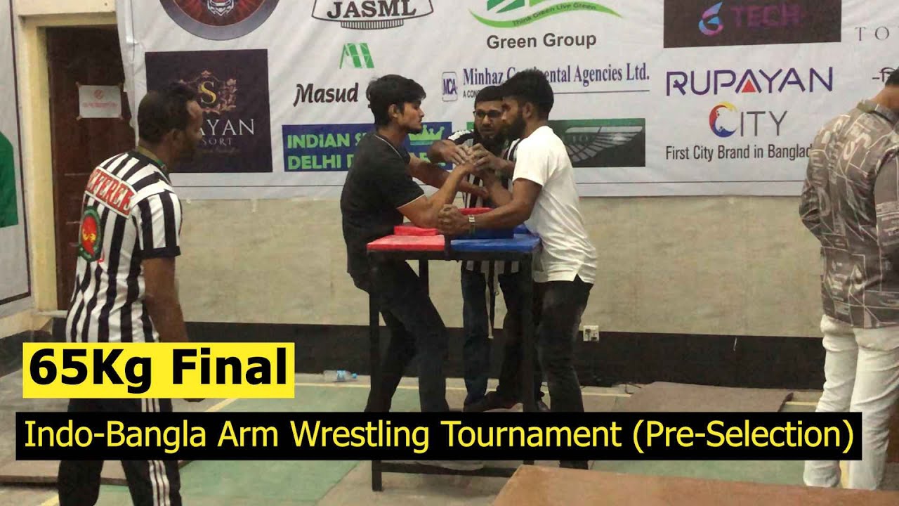 65Kg Final IndoBangla Arm Wrestling Tournament PreSelection Nur