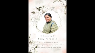 In Loving Memory Of Sony Varghese