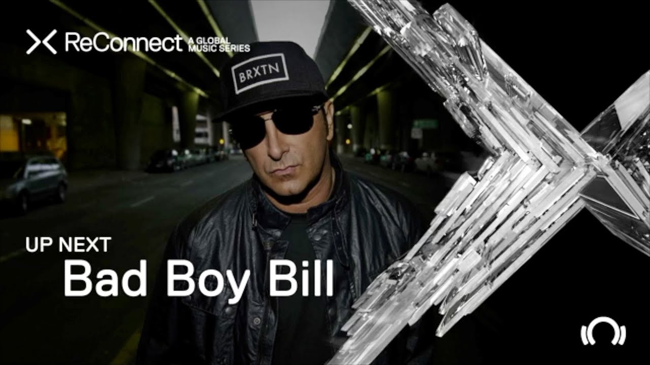 Bad Boy Bill DJ set  ReConnect  Beatport Live