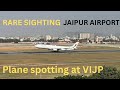 Rare sighting at Jaipur International airport | plane spotting at VIJP