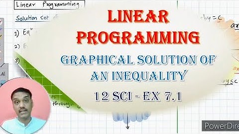 LPP | 12 SCI | Exercise 7.1 Q1,2 | Linear Inequalities and its Solutions | Linear Programming.