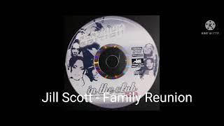 Jill Scott - Family Reunion