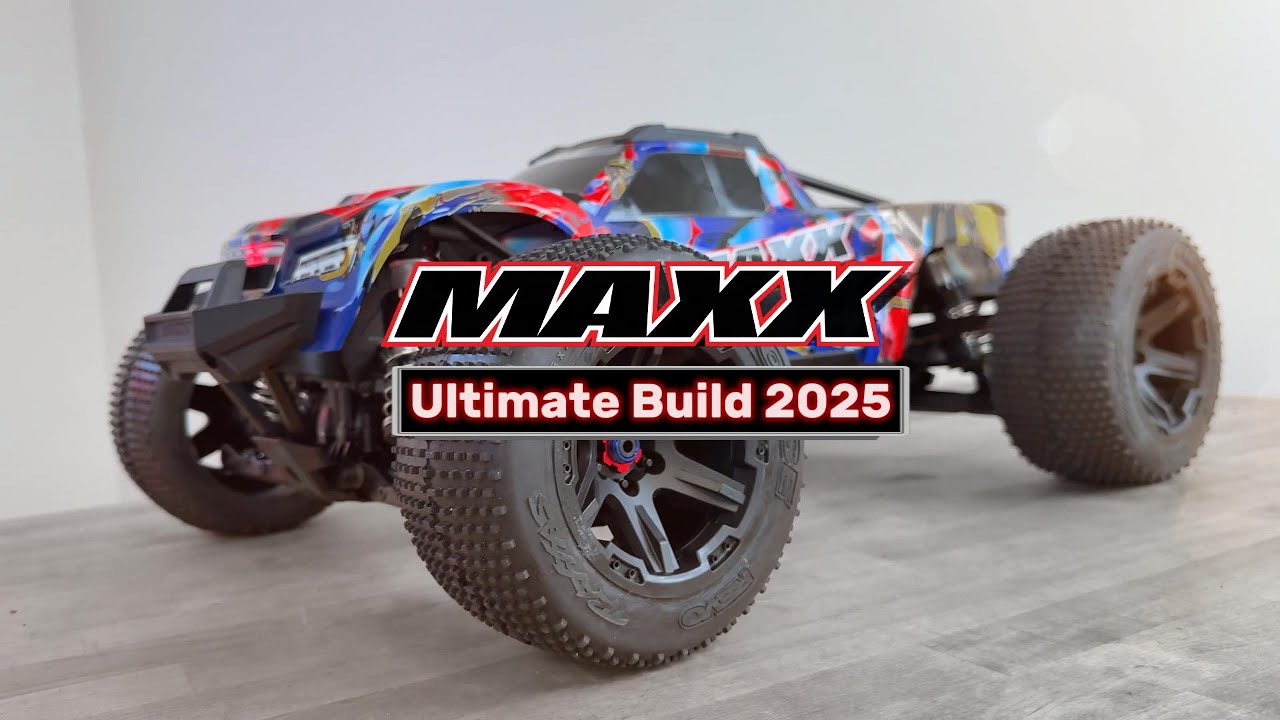 Traxxas Maxx Ultimate Build 2025