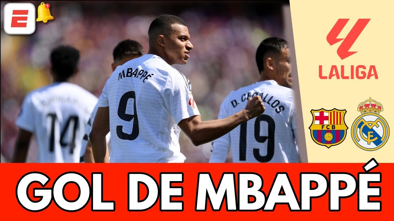 GOL DE MBAPPÉ pone arriba al REAL MADRID en EL CLÁSICO vs BARCELONA ...