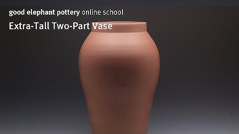 Extra-Tall Two-Part Vase / Advanced Wheel / Trailer