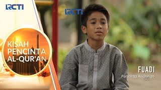 KISAH PARA PENCINTA AL-QUR'AN - Inilah Fuadi Pencinta Al Qur'an Yang Hobi Main Bola [6 Oktober 2017]