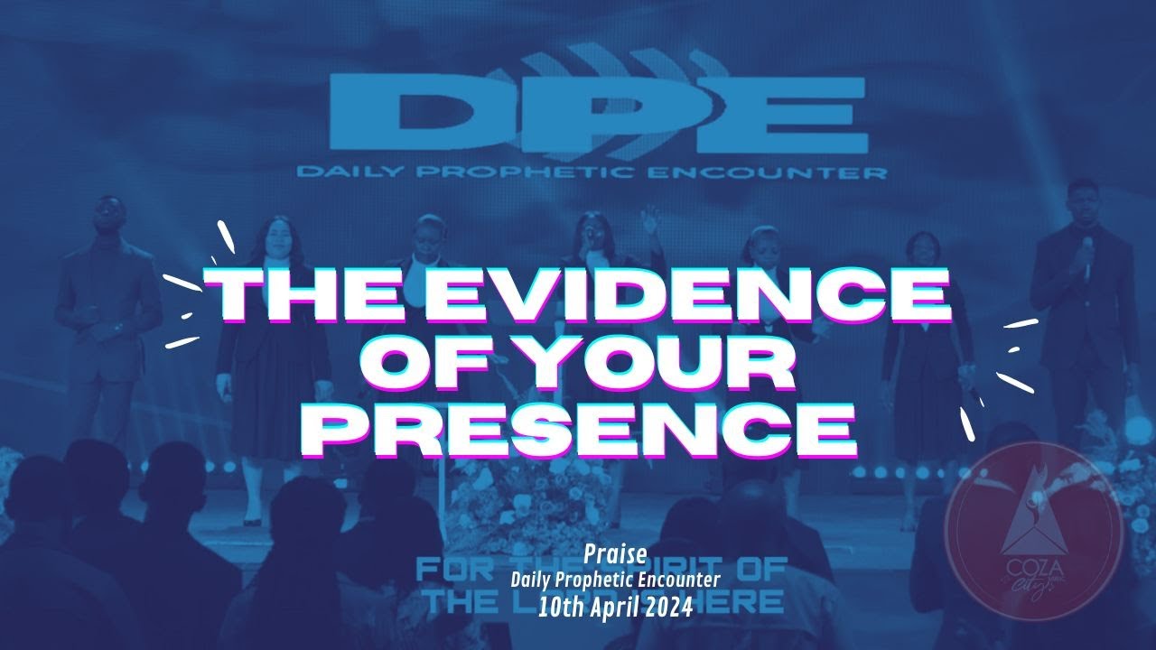 The Evidence of your Presence | Worship Session with COZA City Music At ...