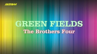 Green Fields (1960) - The Brothers Four