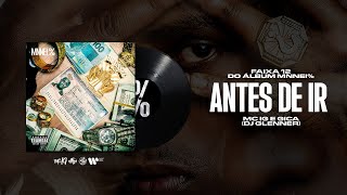 MC IG, GICA - ANTES DE IR (DJ GLENNER) [FAIXA 12 MNNEI %] by MC IG 1,640,344 views 8 months ago 2 minutes, 41 seconds