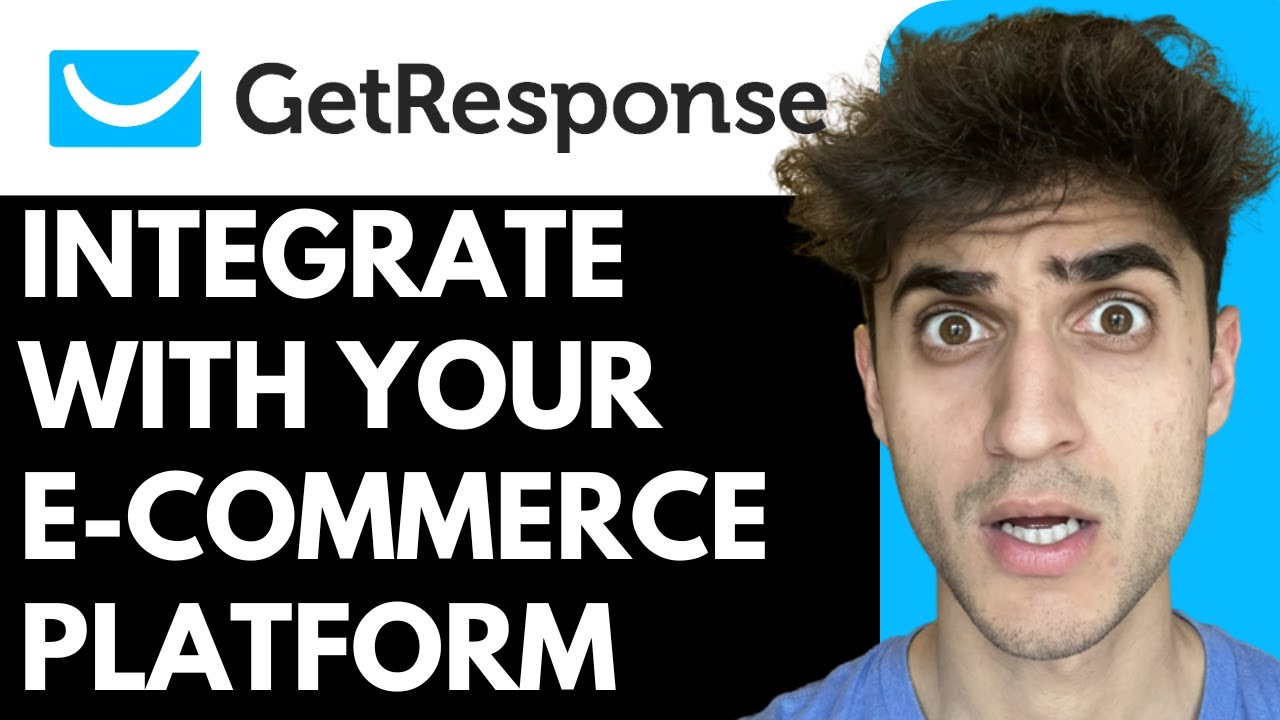 Integrating GetResponse with Your E-commerce Platform