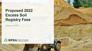 Webinar 1 - Proposed 2022 Fees for Excess Soil Registry