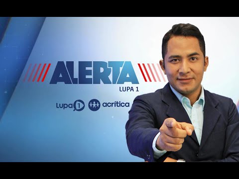 Alerta Lupa 1 | AO VIVO | 13/11/2024 | TV Lupa 1