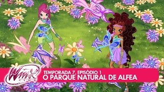 Winx Club Temporada 7, Episódio 1: O Parque Natural de Alfea (Full Episode - Portuguese)
