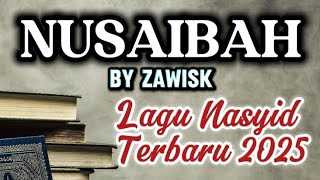 Song Title: Nusaibah | New nasyid song 2025 #islam #nasyid #fyp #zawisk #islam 