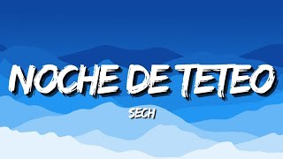 🎵Sech - Noche De Teteo (Letra/Lyrics)