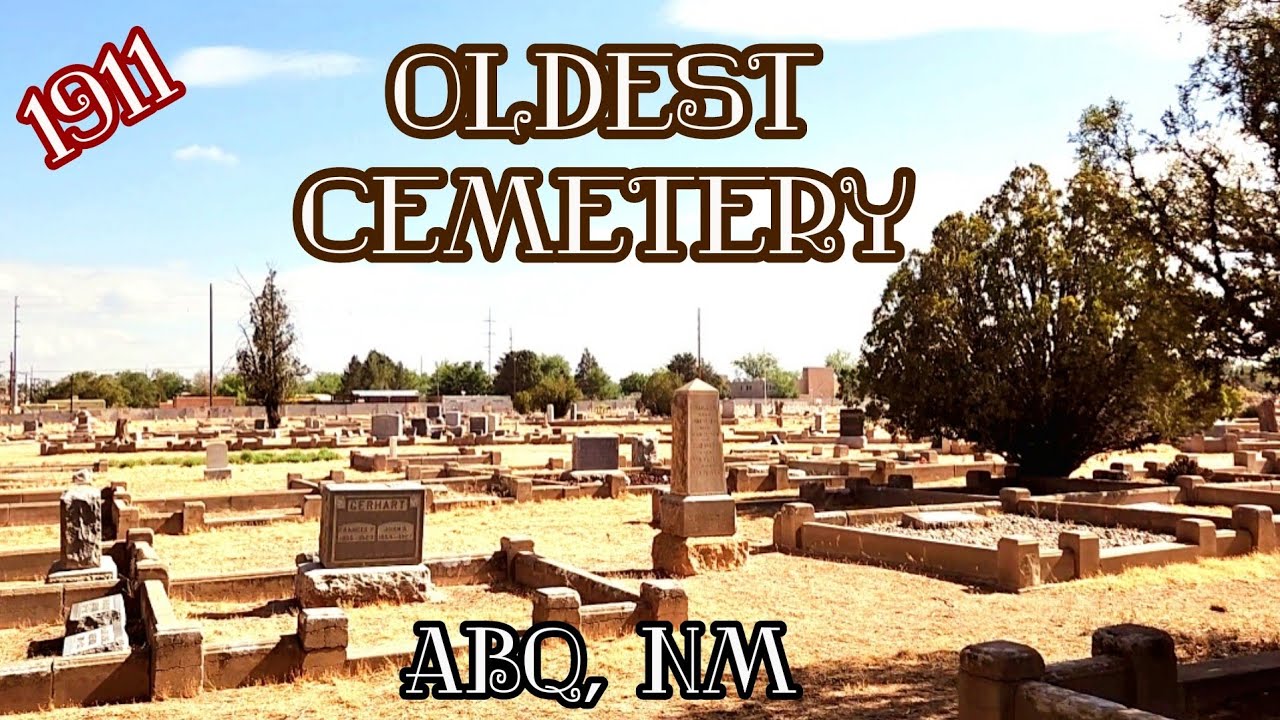 The Oldest Cemetery in Albuquerque Established 1911 Fairview Memorial