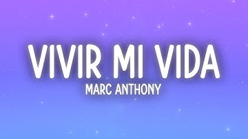 Thumbnail of Marc Anthony - Vivir Mi Vida (Letra/Lyrics)