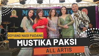 Goyang Nasi Padang All Artis Mustika Paksi (LIVE Karanganyar Sindangkerta Cipatujah Tasikmalaya