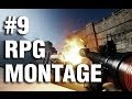 Battlefield 4 - A Very Short RPG Montage #9