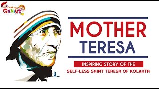 Mother Teresa – Inspiring Story of the Self-less Saint Teresa of Kolkata #Mother_Teresa_for_kids