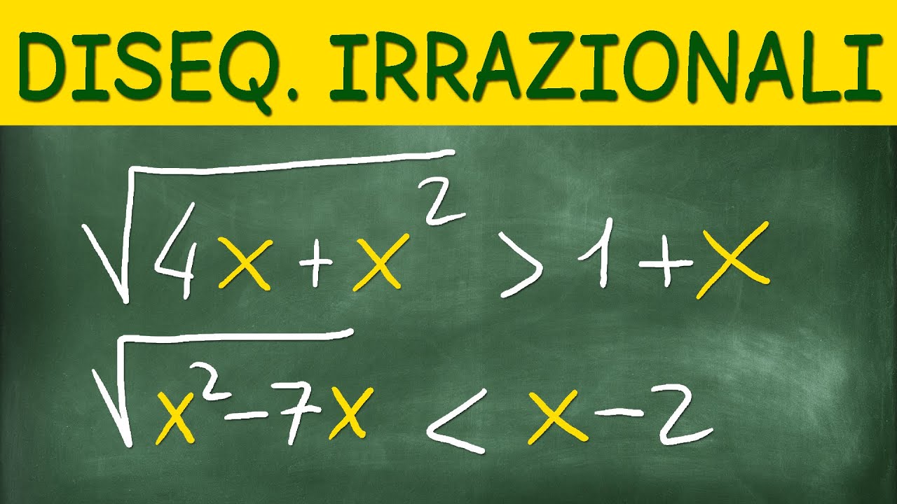 Capire Facilmente i 2 Casi: √A(x) Minore o Maggiore di B(x) - Disequazioni Irrazionali