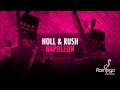 Holl  rush  napoleon original mix flamingo recordings