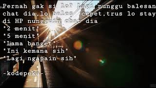 Story Wa 'untuk pacar yang gak peka'