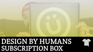 Design By Humans Subscription Box Review