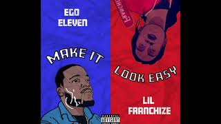 Drip Fly - Lil Franchize & Ego Eleven