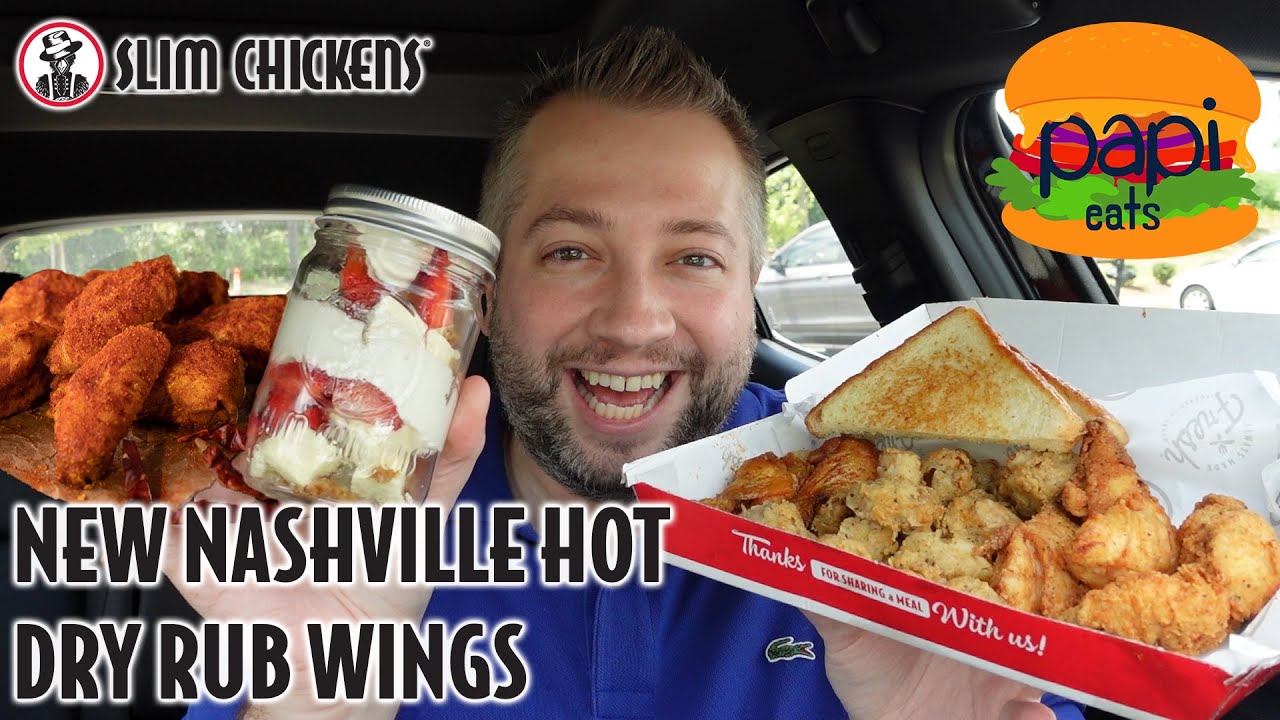 Slim Chickens NEW Nashville Hot Dry Rub Wings + Tenders & Strawberry