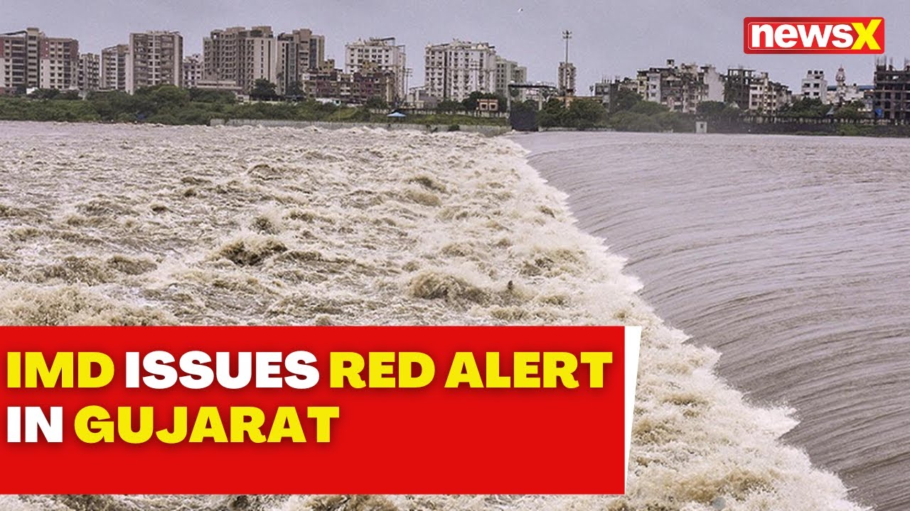 Gujarat Flood Kills 3 | IMD Issues Red Alert In Gujarat | NewsX - YouTube