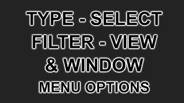 Photoshop Type, Select, Filter, View and Window menu options Explained - Photoshop Tutorials