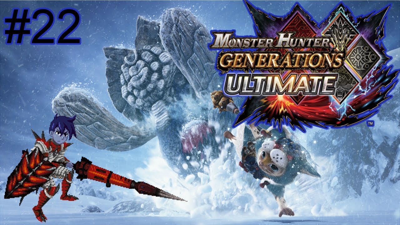 Monster Hunter Generations Ultimate | Hunts With Friends | #22