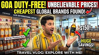 INSIDE GOA DUTY-FREE! 😱 Unbelievable Cheap Prices & Global Brands Found!