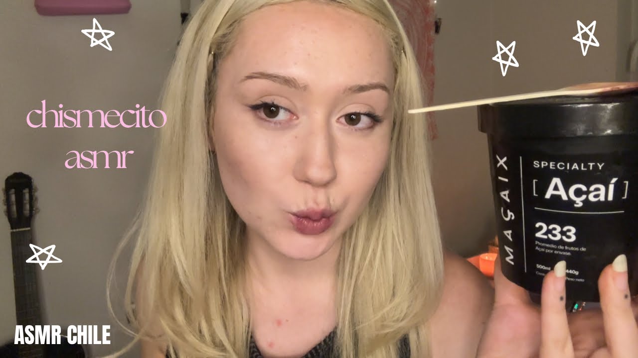 asmr chile / chismecito + comiendo açaí
