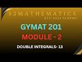 DOUBLE INTEGRALS-AREA-SPLITTING OF REGION(PART-13)/MAT101S1/MODULE-3/LINEAR ALGEBRA AND CALCULUS/KTU
