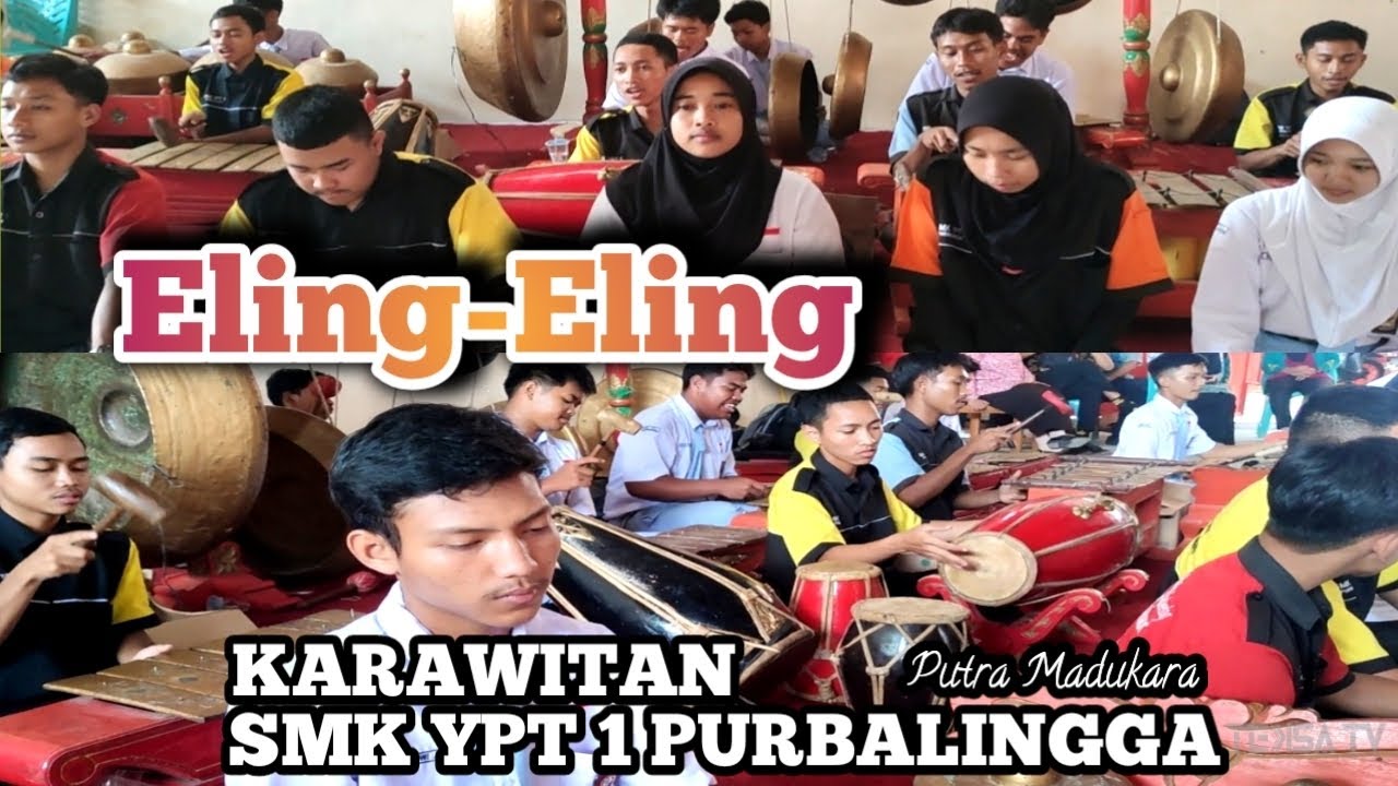 Eling-Eling || Karawitan SMK YPT 1 Purbalingga