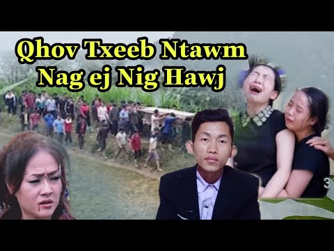 Nag Ej Nig Hawj Tuag Lawm Tiag Tu Siab Heev Nawb