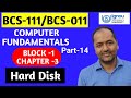 BCS-111/BCS-011 Computer Fundamentals Hard Disk Part-14 #ignou #bca #ignoubca