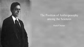 The Position of Anthroposophy among the Sciences by Rudolf Steiner
(The Hague, April 8, 1922)
From Becoming Fully Human The Significance of Anthroposophy in Contemporary Spiritual Life CW 82
(Titles of individual videos in general not titles given by Rudolf Steiner)
All rights reserved. Rudolf Steiner Press in association with Rudolf Steiner Audio.
https://www.rudolfsteinerpress.com/
https://steinerbooks.org/
http://rudolfsteineraudio.com/ The Position of Anthroposophy among the Sciences by Rudolf Steiner