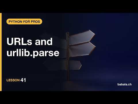 URLs and urllib.parse | Python for Pros #41