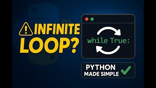 Python Infinite While Loop 🔄 | Easy Explanation with Simple Example for Beginners