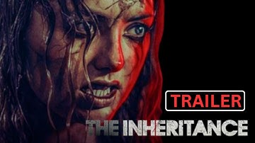 THE INHERITANCE Official Trailer (2024) | Bob Gunton, Peyton List, Briana Middleton