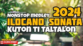 MOST REQUESTED NONSTOP ILOCANO SONGS 2024/ TRENDING ILOCANO SONGS /MSCRAFTY
