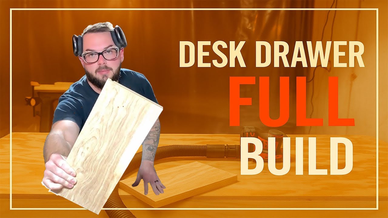 DIY Desk Drawer Build | From Shell to Finish Prep! - YouTube