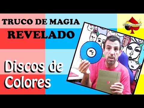 Truco de magia revelado - Discos de colores. - Truco de magia revelado - Discos de colores.