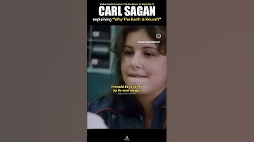 Carl Sagan - Why The Earth Is Round? #carlsagan #science