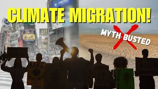 Mass Migration from Climate Change? The Truth Exposed