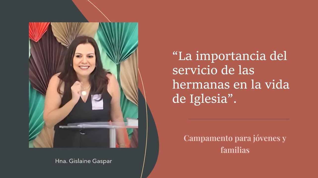 Mensaje Especial Para Hermanas “la Importancia Del Servicio De Las 