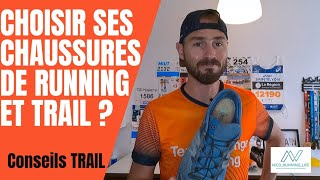 Conseils Running et Trail : Choisir ses chaussures de trail et running ?